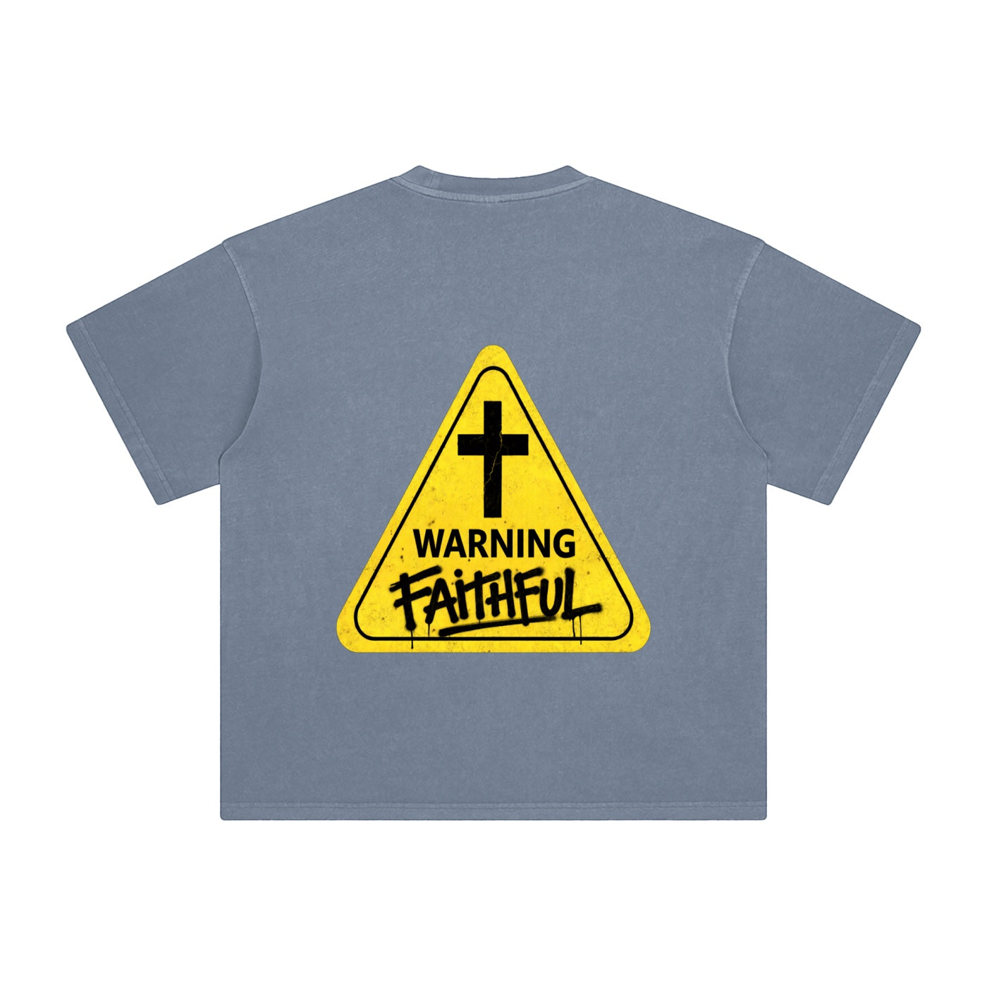 Foundation WARNING Oversize T-Shirt in slate blue heavyweight cotton with a yellow warning sign graphic featuring a cross and distressed "FAITHFUL" text.