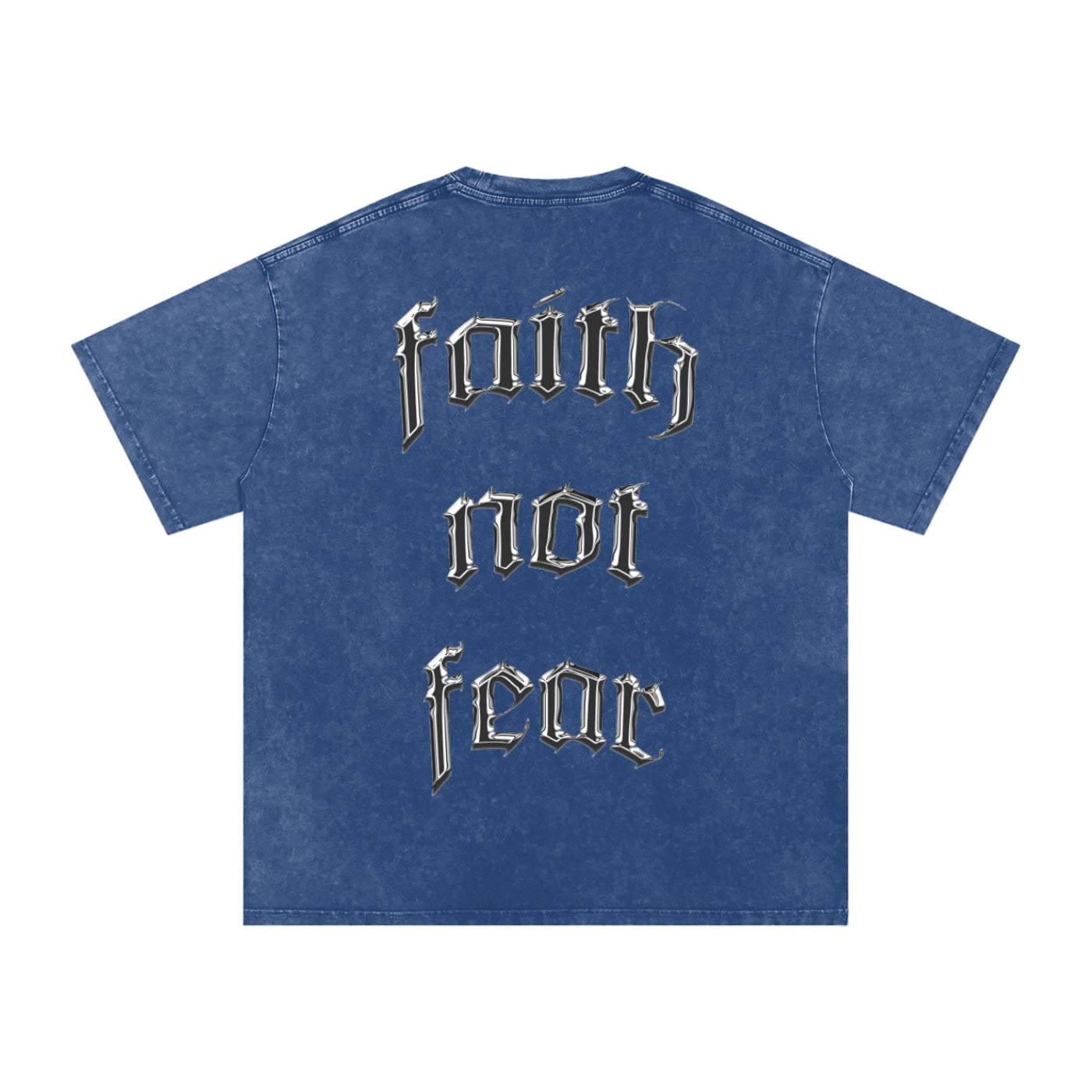 Foundation oversized blue washed cotton t-shirt with "Faith Not Fear" graphic print on back.