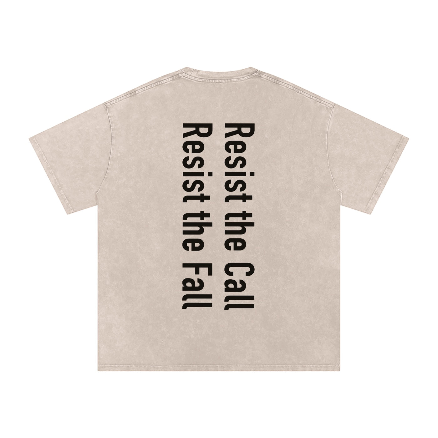 Foundation oversized washed cotton t-shirt in beige with black vertical text graphic on back: Resist the Call Resist the Fall.
